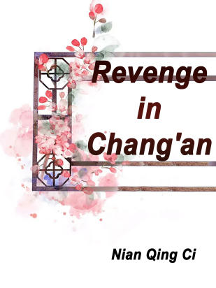 Revenge in Chang'an